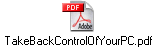 TakeBackControlOfYourPC.pdf