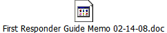 First Responder Guide Memo 02-14-08.doc